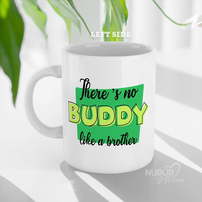 There's No Buddy Like a Brother Personalized Photo Mug for Friend | Brother