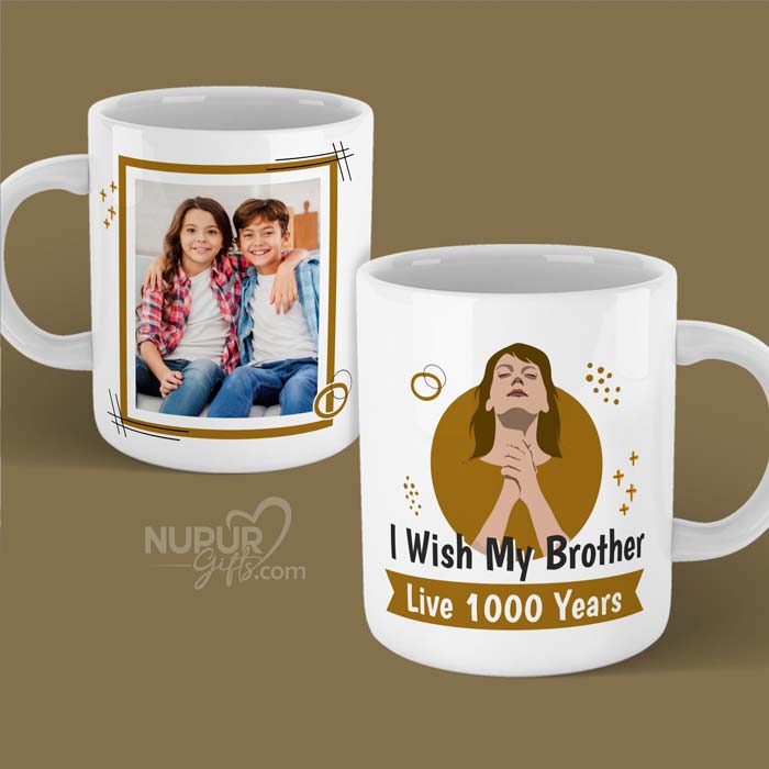 I Wish My Brother Live 1000 Years Personalized Photo Mug for Brother Sister