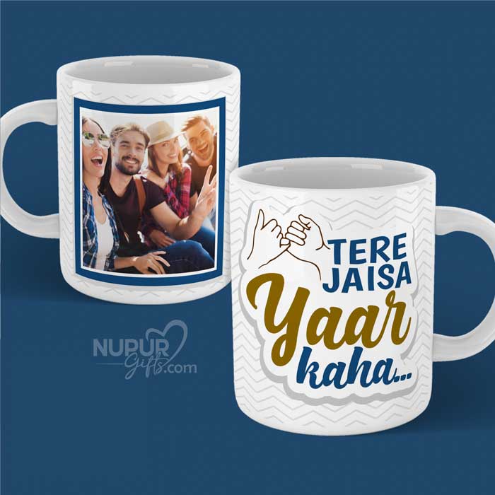 Tere Jesa Yaar Kaha Personalized Photo Mug for Friends