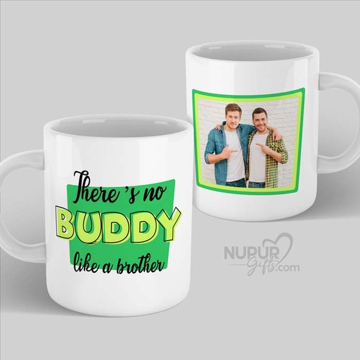 [mug36] There's No Buddy Like a Brother Personalized Photo Mug for Friend | Brother