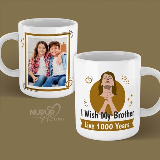 [mug15] I Wish My Brother Live 1000 Years Personalized Photo Mug for Brother Sister
