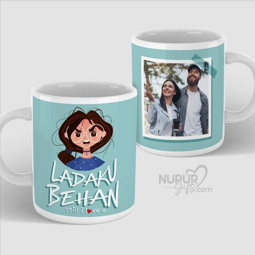 [mug17] Ladaku Behan Funny Personalized Photo Mug for Sister