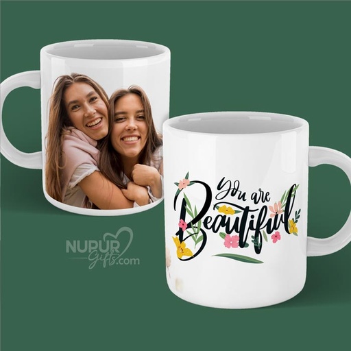 [mug19] You are Beautiful Personalized Photo Mug for Sister | Wife | Friend